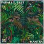 Parallel East: Mantra, CD