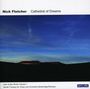 Nick Fletcher: Cathedral Of Dreams, CD