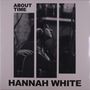 Hannah White: About Time, LP