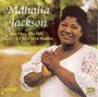 Mahalia Jackson: Just Over The Hill There's A C, CD
