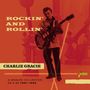 Charlie Gracie: Rockin' And Rollin': A Singles Collection 1951 - 1962, CD,CD