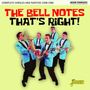 The Bell Notes: That's Right: Complete Singles & Rarities 1958 - 1960, CD