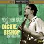 Dickie Bishop: No Other Baby, CD