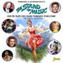 : Sound Of Music: From The Trapp Family Singers To Broadway To Hollywood, CD