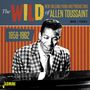 Allen Toussaint: The Wild New Orleans Piano And Productions Of Allen Toussaint, CD