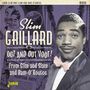 Slim Gaillard: Out And Out Vout!, CD,CD