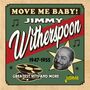 Jimmy Witherspoon: Move Me Baby!, CD