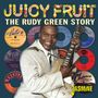 : Juicy Fruit: The Rudy Green Story, CD