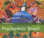 : The Rough Guide To Psychedelic Brazil (Special Edition), CD,CD