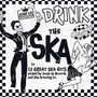 „DRINK THE SKA“ und „17 GREAT SKA HITS“. Tanzendes Skelett und Frau, umgeben von Ska-Themen und Schachbrettmuster.