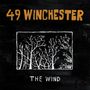 49 Winchester: The Wind (Limited Indie Exclusive Edition) (White Vinyl), LP