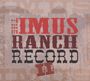 : Imus Ranch Records II, CD