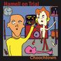 Hamell On Trial: Choochtown, CD