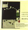 Ken Vandermark & Michael Snow: Duol: Live 2015, CD