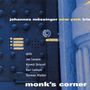 Johannes Mössinger: Monk's Corner, CD