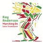 Ray Anderson: Marching On, CD