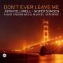 John Helliwell & Jasper Somsen: Don't Ever Leave Me, CD