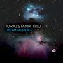 Juraj Stanik Trio: Dream Sequence, CD