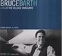 Bruce Barth (geb. 1958): Live At The Village Vanguard 2002, CD