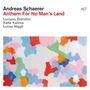 Andreas Schaerer: Anthem For No Man's Land, CD