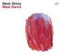 Black String: Mask Dance, CD
