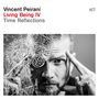 Vincent Peirani: Living Being IV-Time Reflections, LP