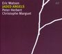 Eric Watson: Jaded Angels, CD