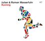 Julian Wasserfuhr & Roman Wasserfuhr: Running, CD