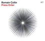 Romain Collin: Press Enter, CD