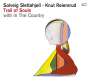 Solveig Slettahjell & Knut Reiersrud: Trail Of Souls, CD