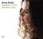 Anna Gréta (Sigurðardóttir) (geb. 1994): Nightjar In The Northern Sky (180g) (Limited Edition), LP
