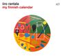 Iiro Rantala: My Finnish Calendar (180g), LP