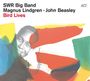 SWR Big Band: Bird Lives - The Charlie Parker Project (180g), LP