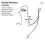 Emile Parisien: Louise, CD
