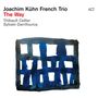 Joachim French Trio Kühn: The Way (180g Black Vinyl), LP