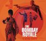 The Bombay Royale: You Me Bullets Love, CD