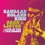 Rahsaan Roland Kirk: Seek & Listen: Live at the Penthouse, LP,LP
