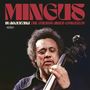 Charles Mingus: In Argentina: The Buenos Aires Concerts, CD,CD