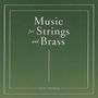 Sammy Weissberg (geb. 1993): Kammermusik - "Music for Strings & Brass" (180g), LP