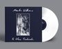 Marlon Williams: Te Whare Tiwekaweka (White Vinyl), LP