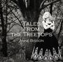 Anne Bisson: Tales From The Treetops (180g) (Limited-Edition), LP