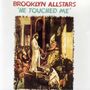 Brooklyn Allstars: He Touched Me, CD