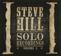 Steve Hill: Solo Recordings Vol. 2, CD