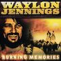 Waylon Jennings: Burning Memories, CD