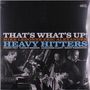 The Heavy Hitters (Jazz): That's What's Up, LP,LP