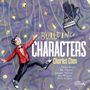 Charles Chen: Building Characters, CD
