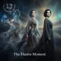 Oben links: "13 THE COUNCIL OF THIRTEEN". Unten: "The Elusive Moment". Frau in fließendem Kleid, Weltraumkulisse.