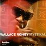 Wallace Roney (1960-2020): Mystikal, CD