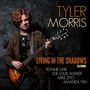 Tyler Morris: Living In The Shadows, CD