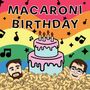 Macaroni Birthday: Play Rock 'n' Roll Songs For Children, CD
